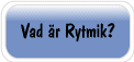 Vad är Rytmik?